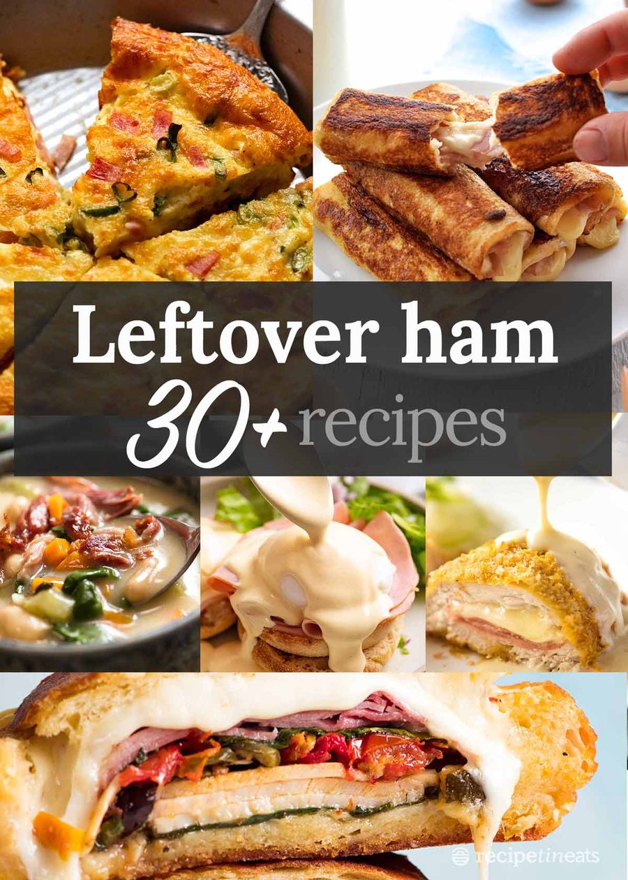 What to do with leftover ham - 30+ recipes